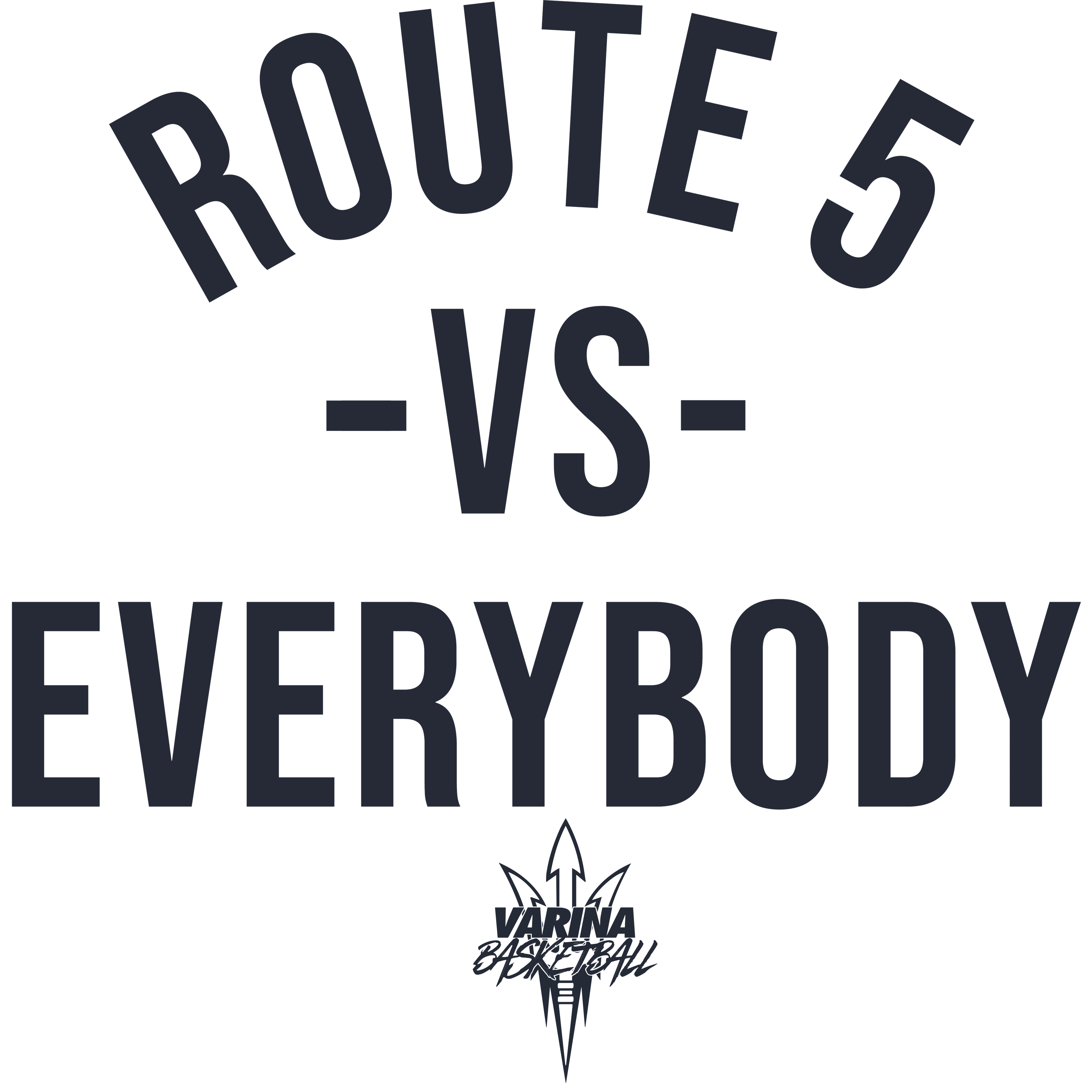 Route 5 vs. Everybody